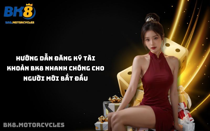 Đăng Ký BK8